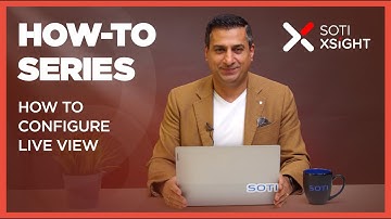 How to: Configure SOTI XSight Live View