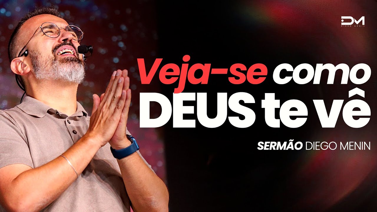 VEJA-SE COMO DEUS TE VÊ - 