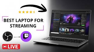 Best Laptop for Streaming — Top Picks for OBS, Twitch & YouTube! No Lag