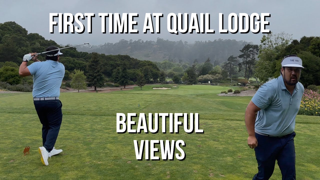 First Time At Quail (Quail Lodge & Golf Club) 18 Hole by Hole Course Vlog YouTube