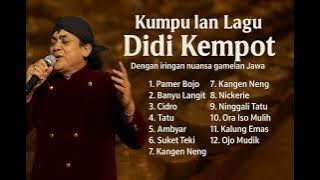 The best of Didi kempot - Pamer bojo and best album 