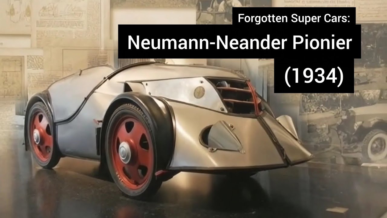 Forgotten Super Cars: Neumann-Neander Pionier (1934)