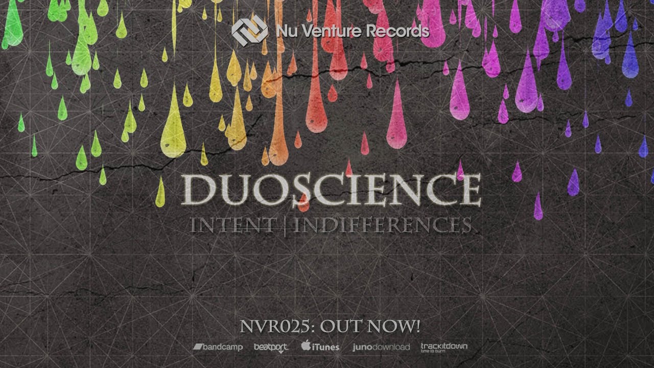Duoscience - Indifferences // Intent: Release Mix [NVR025: OUT NOW!]