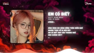 Em Có Biết - H2K (Duzme Remix) | Cho anh mang ngày vui đem cất bơ vơ...Nhạc HOT Trend Tik Tok