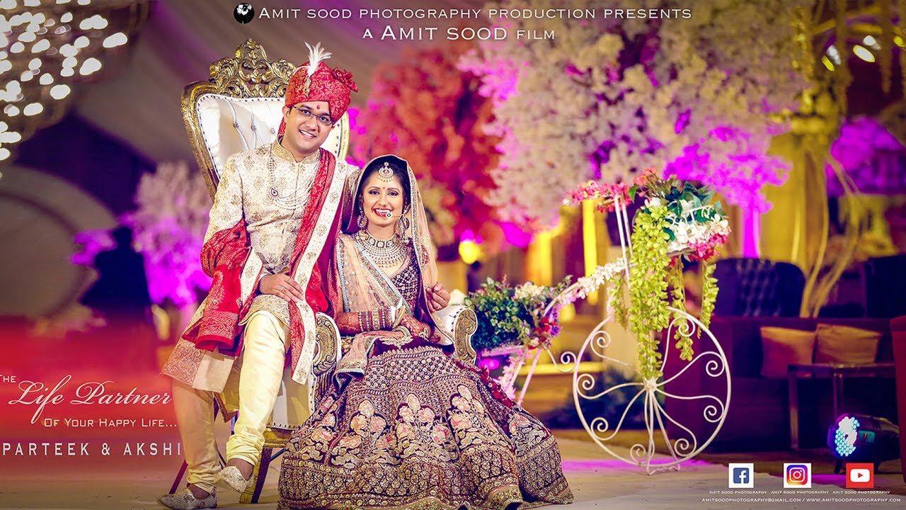 Best Wedding Highlight 2017 | Parteek & Akshi Highlight | Amit Sood Photography