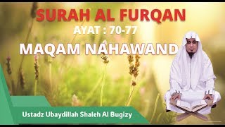 Nada Sheikh Mishari Rasyid - Surah Al Furqon | Ustadz Ubaidillah Shaleh Al Bugizy