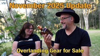 November 2025 Update + Overlanding Gear for Sale | @4xadventures #adventure #4wd #touring
