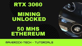 RTX 3060 12GB | Mining unlocked | Ethereum 50 Mhs