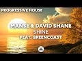Manse & David Shane - Shine (feat. Greencoast)