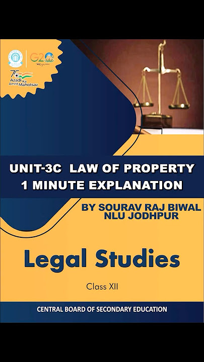 LAW OF PROPERTY | CLASS 12 LEGAL STUDIES | UNIT-3C | 1 MINUTE EXPLANATION
