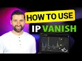 Is IPVanish good? | IPVanish Review &amp; Tutorial