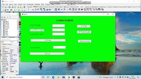 praktek membuat logika kondisi pada Aplikasi DELPHI7