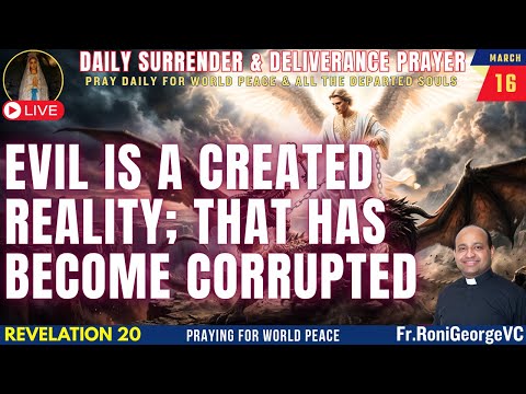 Video Evil Is a Created Reality; Deliverance Prayer| Fr. Roni George VC
