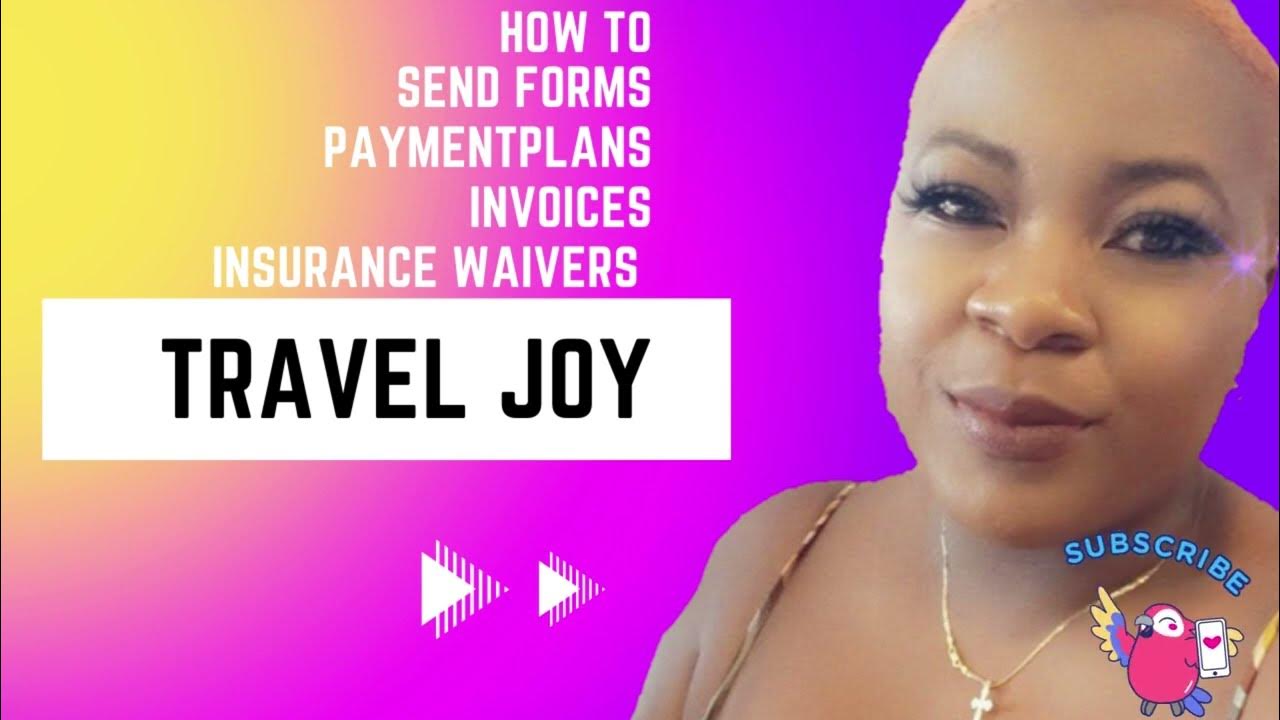Travel joy 101 Inquiry Forms Payment Plans Insurance Waivers