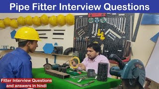 Pipe Fitter interview | Fitter interview | pipe fitter interview Questions and answers in hindi by Fabrication With Shoaib 6,463 views 3 months ago 12 minutes, 27 seconds