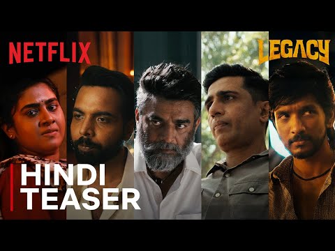 Legacy | Hindi Teaser | Madhavan, Abhishek Bannerjee, Nimisha Sajayan | Netflix India