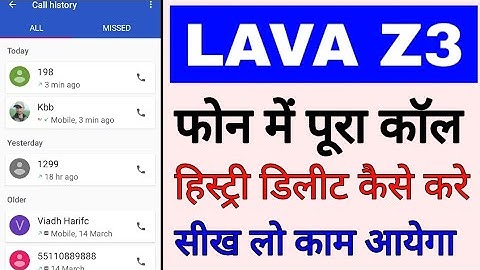 Lava z3 me pura call history delete/clear kaise kare।how to delete/clear call history in lava z3