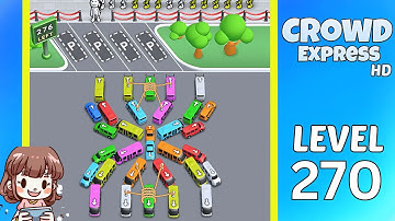 Crowd Express Level 270 Solution Walkthrough