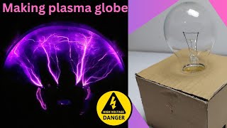 DIY Plasma Ball At Home - How to Make High Voltage Generator - Plasma Globe Homemade