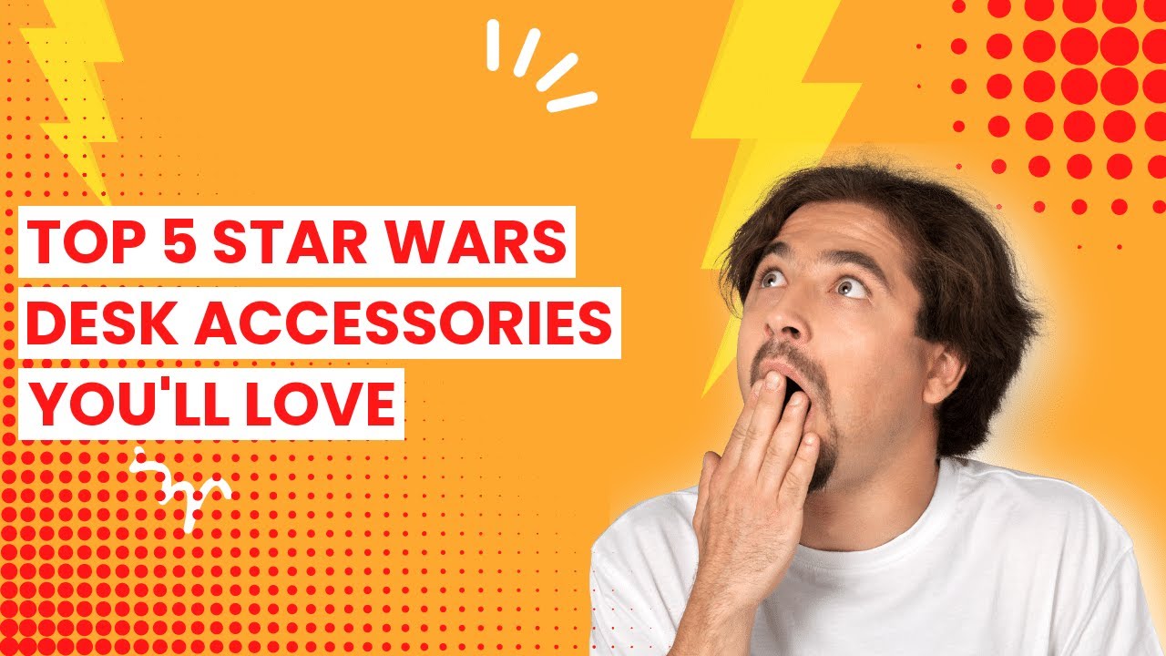 STAR WARS DESK ACCESSORIES: Top 5 Star Wars Desk Accessories You'll Love ✅