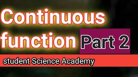 Continuous function Part#2