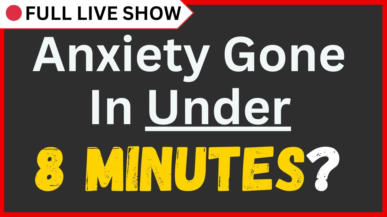 🔴 FULL SHOW: Do THIS to reduce your anxiety under 8 Minutes - YouTube