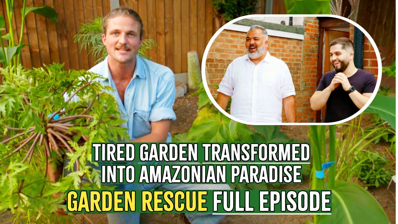 Tired Garden TRANSFORMED into Amazonian Paradise | Garden Rescue | Full Episode