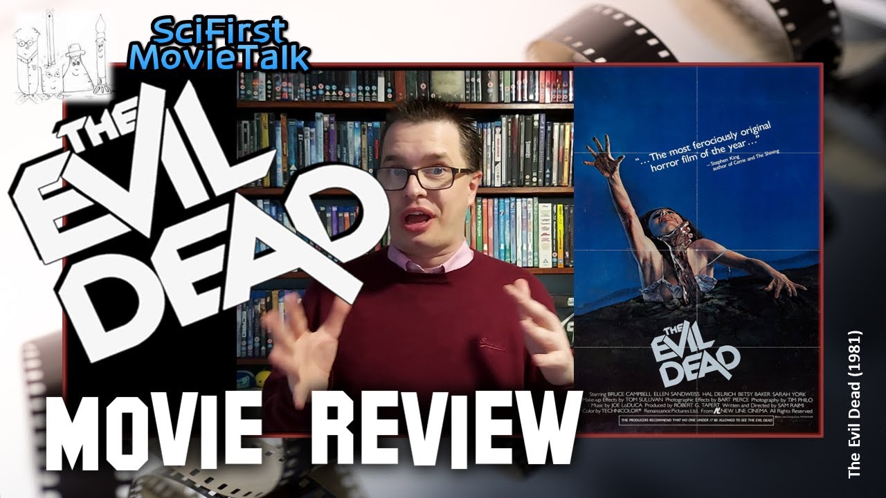 The Evil Dead (1981) Review - Horror Movie Talk