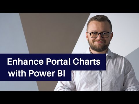 Enhance Portal Charts with Power BI