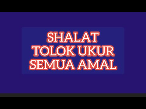 SHALAT TOLOK UKUR SEMUA AMAL @yaminhasibuan319