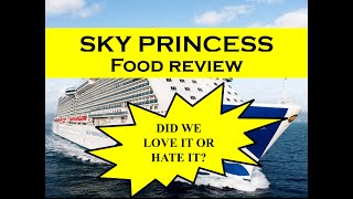 Sky Princess Food Review