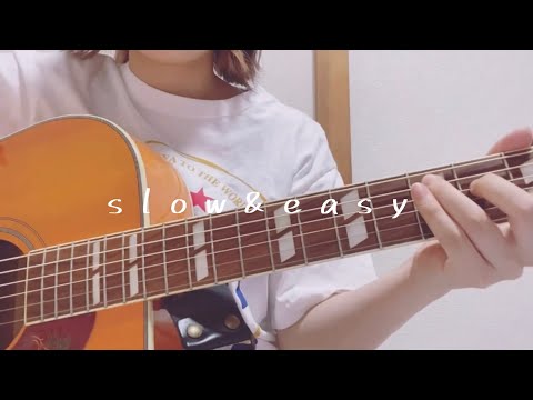 slow&easy /平井大　cover