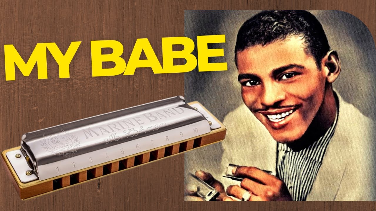 👩 MY BABE | Cómo tocar en ARMÓNICA | Little Walter