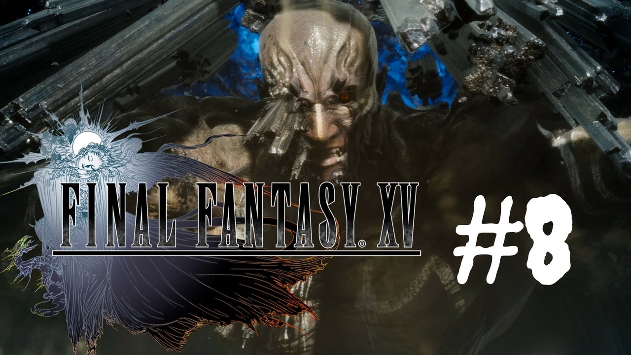 Final Fantasy XV Walkthrough Gameplay Part 8 Chapter 4 Living Legend Full HD No final-fantasy-xv-walkthrough-gameplay-part-8-chapter-4-living-legend-full-hd-no