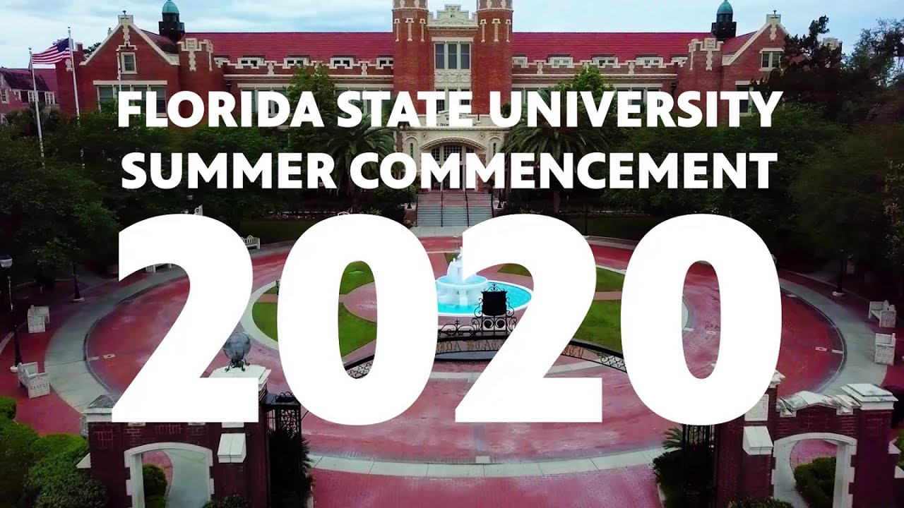 FSU Summer Commencement 2020 Florida State University YouTube