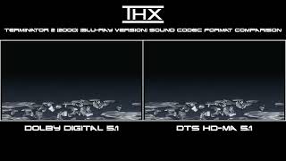 THX Terminator 2 (2000) (Blu-ray Version) Sound Codec Format Comparison