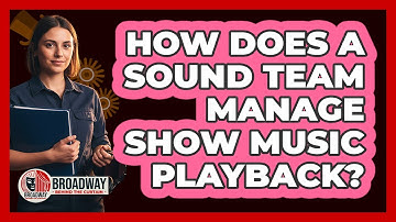 How does a sound team manage show music playback?
