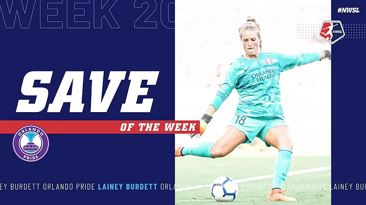 Lainey Burdett, Orlando Pride | Week 20 #NWSL Save...
