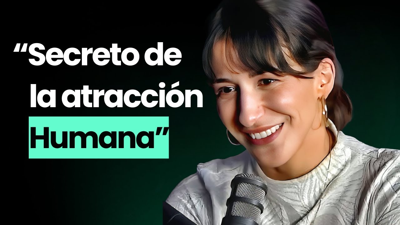 Experta Revela SECRETOS de la Seducción, la Atracción y el Comportamiento Humano