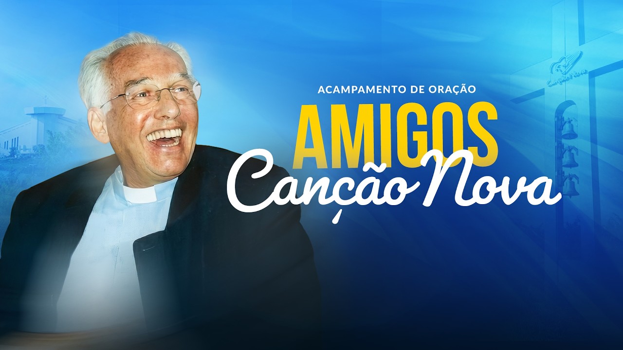 Sou Peregrino do Amor, Vou Semear! | Acampamento Amigos Canção Nova [AO VIVO]