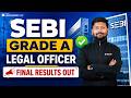 SEBI Grade A Law Officer Result Out | Check Now