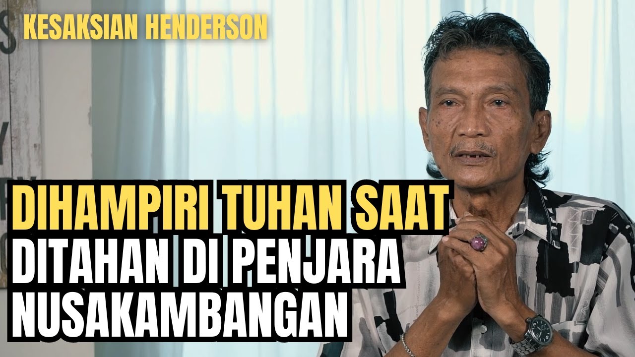 HIDUP MENYESAL DI PENJARA NUSAKAMBANGAN, YESUS BICARA INI KE SAYA | Henderson Solusi TV