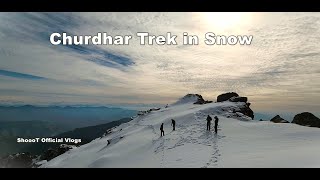 VLOG 42 || Churdhar Trek in Snow || Churdhar Peak || Trek in April 2024 || ShoooT Official Vlogs