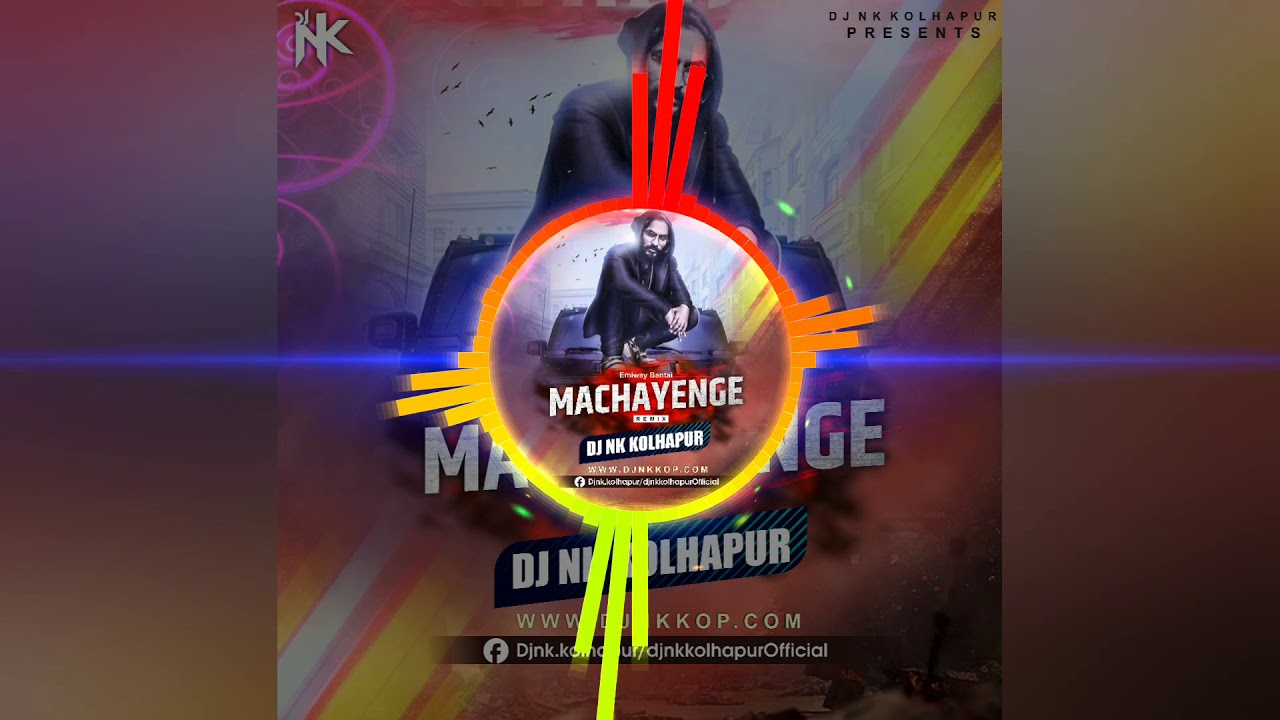 Machayenge ( Remix ) - DJ NK KOLHAPUR