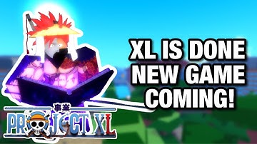 ITS OFFICIAL PROJECT XL IS NO MORE + NEW GAME IS COMING!