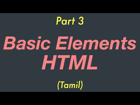 Basic Elements in HTML | Part 3 | Tamil