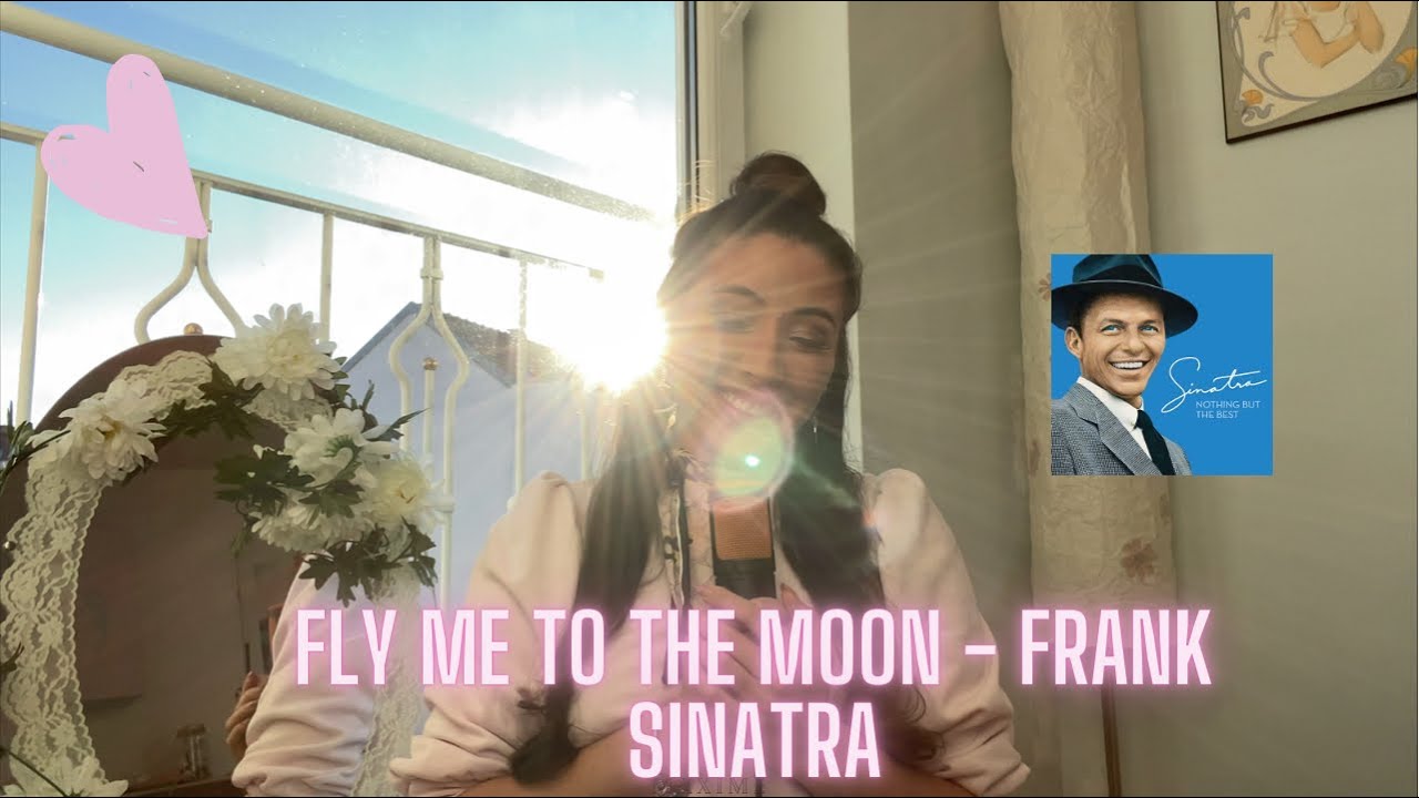 Watch Fly me to the moon - Frank Sinatra (Cover by: Maxime) on YouTube