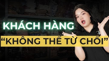 Sản phẩm độc quyền : làm sao để khách hàng không thể chối từ khi bán hàng || Ha Phuong