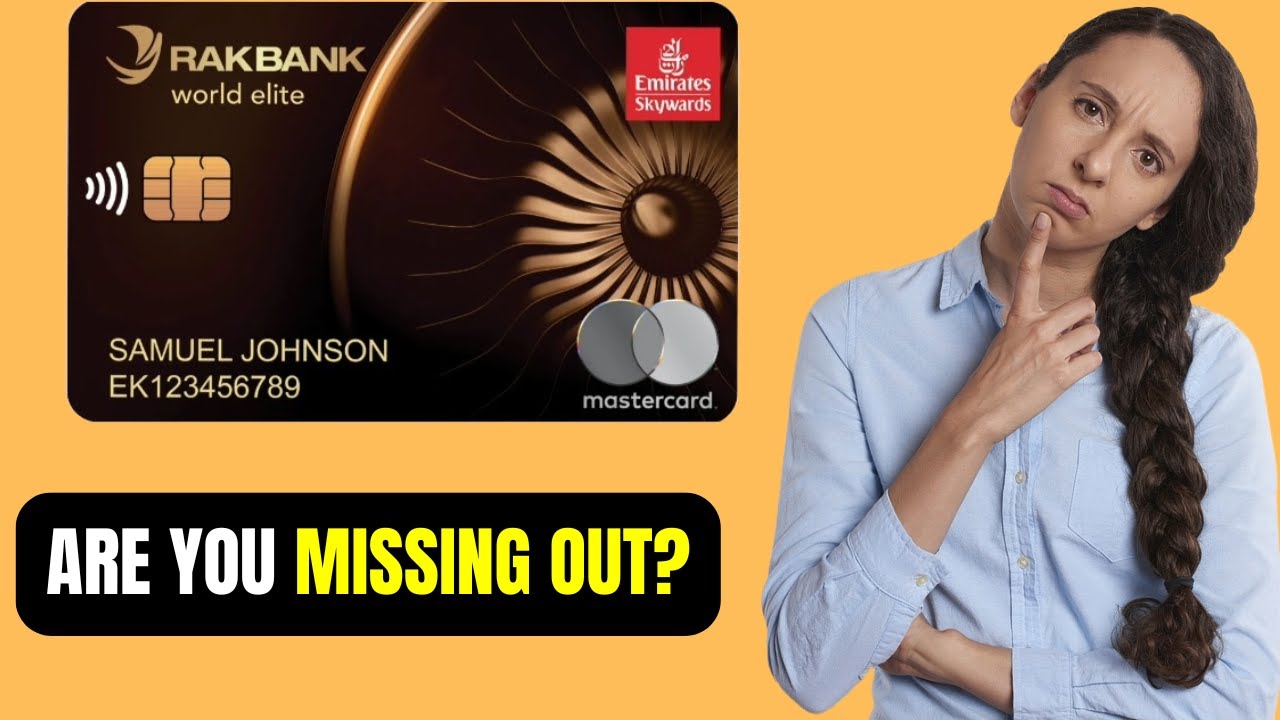 RAKBANK Emirates Skywards World Elite Credit Card Benefits review | RAK ...