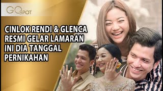 CINLOK DI IKATAN CINTA, GLENCA CHYSARA & RENDI JHON RESMI GELAR LAMARAN -GO SPOT